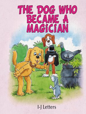 cover image of The Dog Who Became a Magician